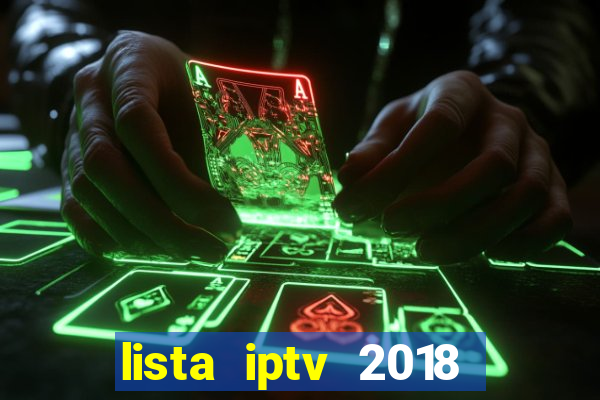 lista iptv 2018 gratis atualizada futebol